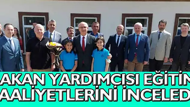 Bakan Yardımcısı Samsun'daki eğitim faaliyetlerini inceledi