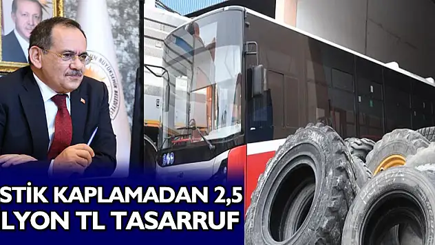 Lastik kaplamadan 2,5 milyon TL tasarruf