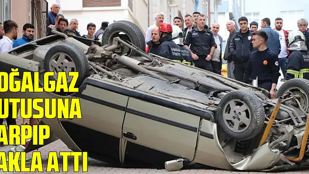 Doğalgaz kutusuna çarpıp takla attı