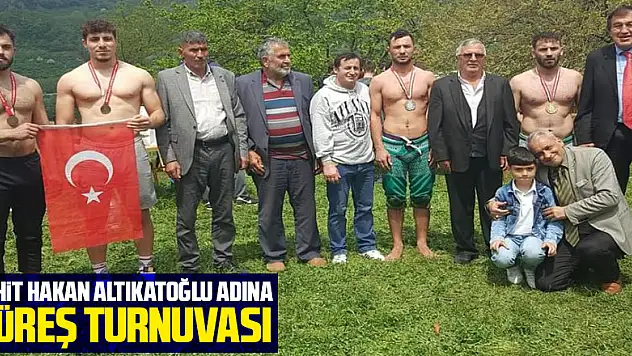 Şehit Hakan Altıkatoğlu adına güreş turnuvası