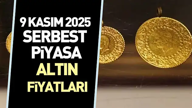 9 Kasım 2025 Serbest Piyasa Altın Fiyatları