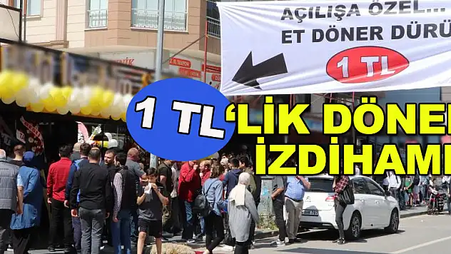 1 TL'lik döner izdihamı