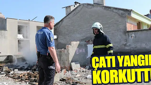 Çatı yangını korkuttu