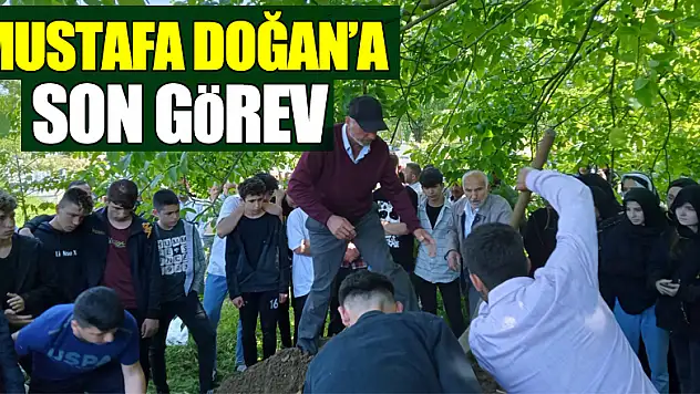 MUSTAFA DOĞAN'A SON GÖREV