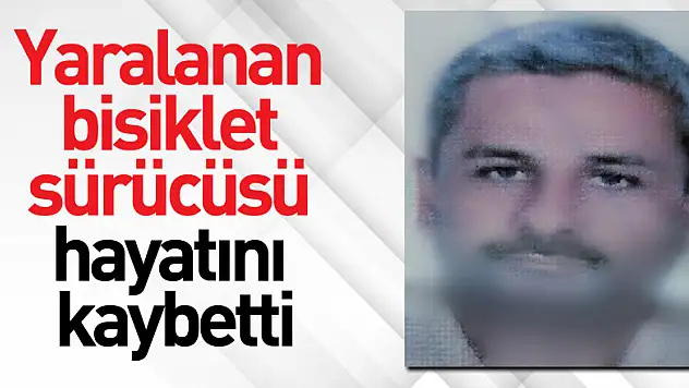 Kazada yaralanan elektrikli bisiklet sürücüsü hastanede hayatını kaybetti