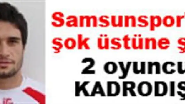 Orhan ve Kılıçaslan kadrodışı