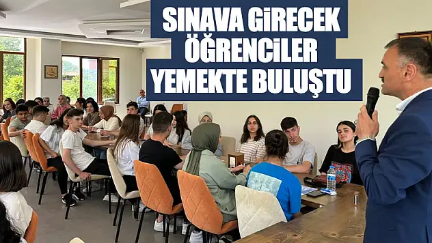Sınava Girecek Öğrenciler Yemekte Buluştu
