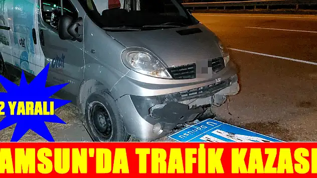 Samsun'da trafik kazası: 2 yaralı