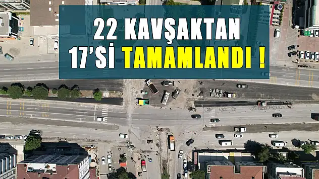 Atatürk Bulvarı'ndaki 22 kavşaktan 17'si tamamlandı