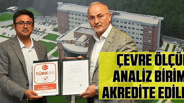 OMÜ Çevre Ölçüm Analiz Birimi akredite edildi