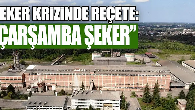 ŞEKER KRİZİNDE REÇETE: 'ÇARŞAMBA ŞEKER'