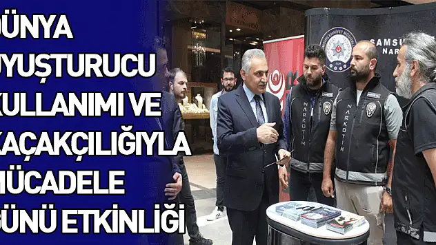 Dünya Uyuşturucu Kullanımı ve Kaçakçılığıyla Mücadele Günü etkinliği