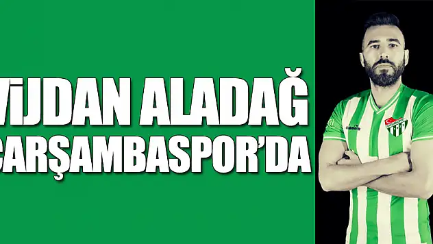 VİJDAN ALADAĞ ÇARŞAMBASPOR'DA