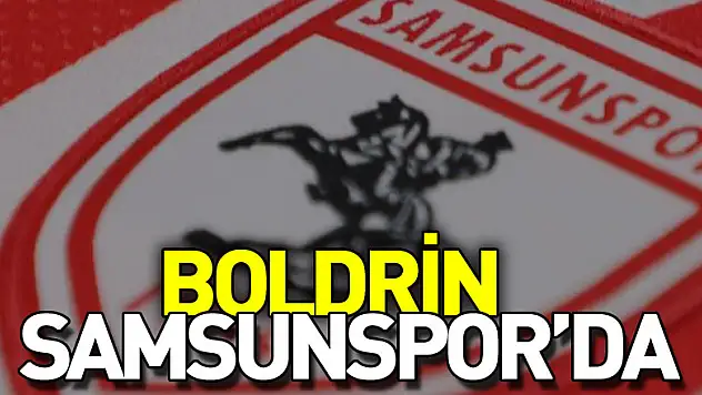 Boldrin Samsunspor'da