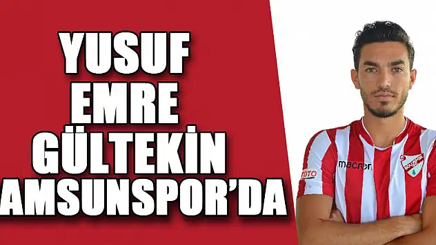Yusuf Emre Gültekin, Samsunspor'da