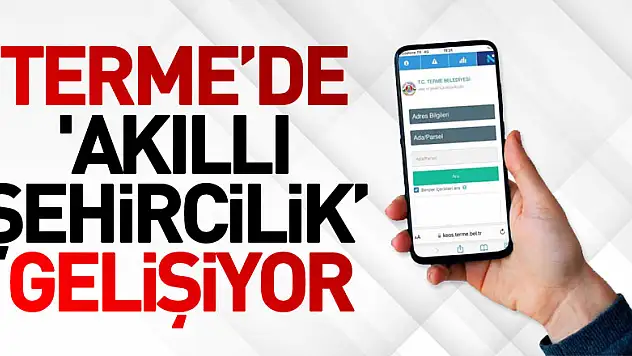 Terme'de 'akıllı şehircilik' gelişiyor