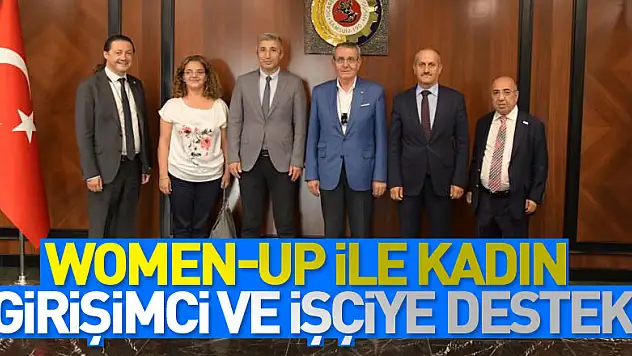 Women-Up ile kadın girişimci ve işçiye destek