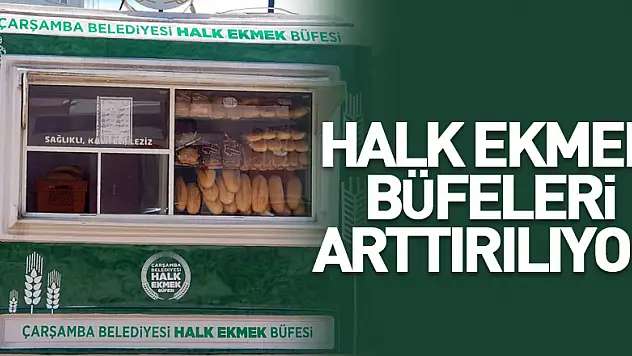 Halk Ekmek büfeleri arttırılıyor