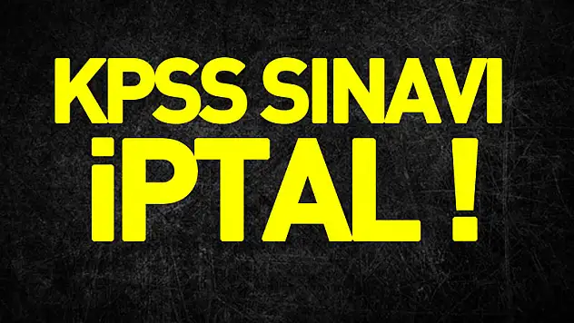 2022 KPSS iptal edildi