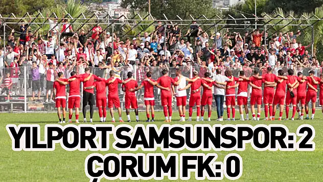Yılport Samsunspor: 2 - Çorum FK: 0
