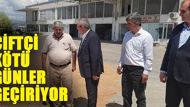 ÇİFTÇİ KÖTÜ GÜNLER GEÇİRİYOR