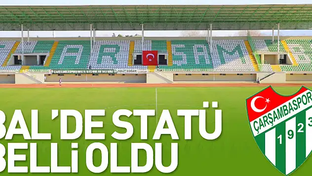 BAL'de statü belli oldu
