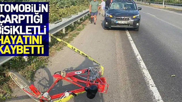 Otomobilin çarptığı bisikletli hayatını kaybetti