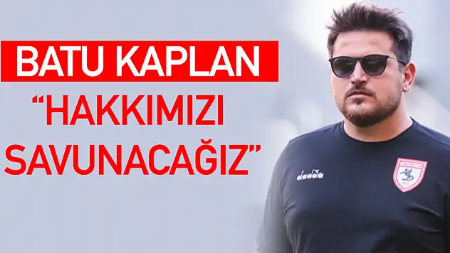 'Hakkımızı savunacağız'