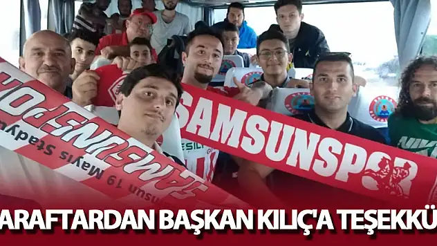 Taraftardan Başkan Kılıç'a teşekkür