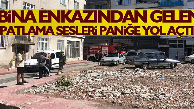 Bina enkazından gelen patlama sesleri paniğe yol açtı