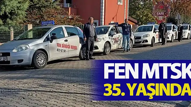 FEN MTSK 35. YAŞINDA!