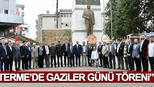 Terme'de Gaziler Günü töreni