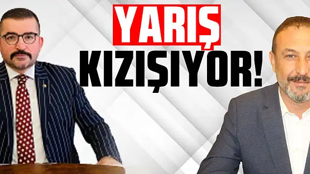 YARIŞ KIZIŞIYOR!