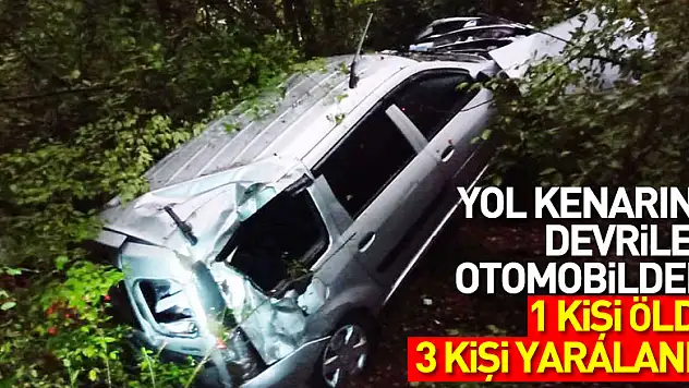 Samsun'da yol kenarına devrilen otomobildeki 1 kişi öldü, 3 kişi yaralandı