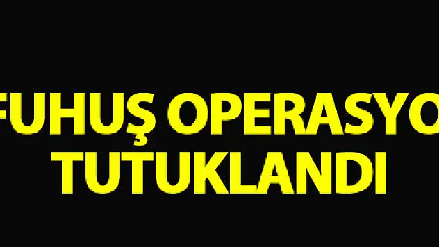 Samsun'da fuhuş operasyonda 3 kadın tutuklandı