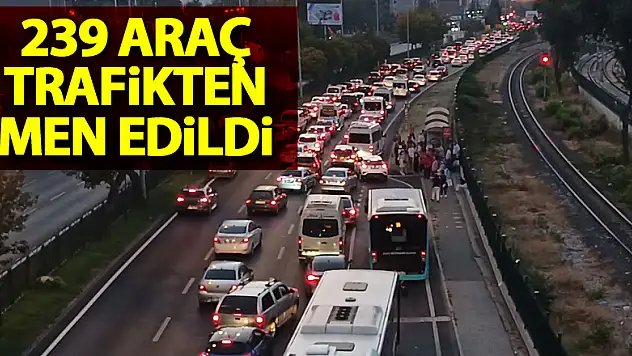 Samsun'da 239 araç trafikten men edildi