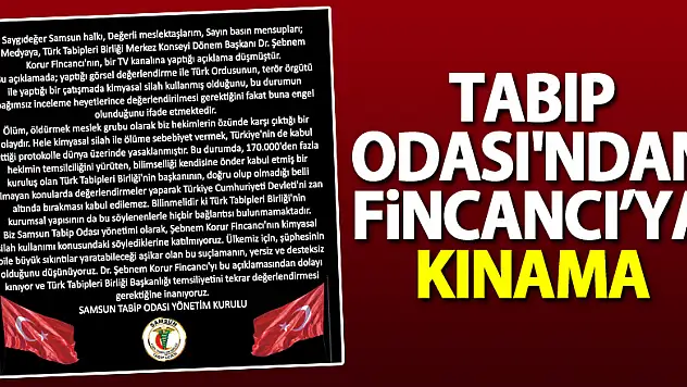 Samsun Tabip Odası'ndan Fincancı'ya kınama