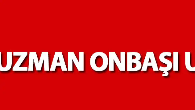 Şehit uzman onbaşı unutulmadı