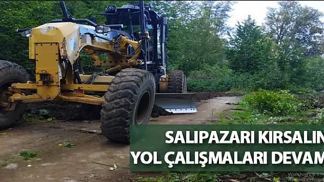 Salıpazarı Kırsalında Yol Çalışmaları Devam Ediyor