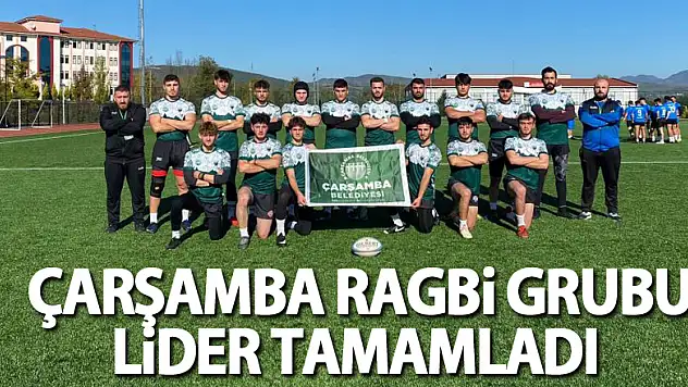 Çarşamba Ragbi grubu lider tamamladı