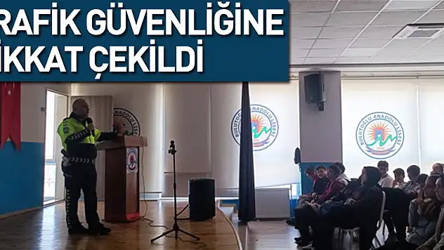 Trafik Güvenliğine Dikkat Çekildi