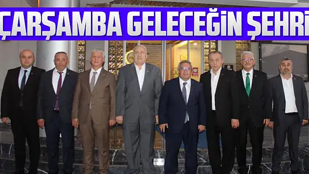 Başkan Yılmaz: 'Çarşamba geleceğin şehri'