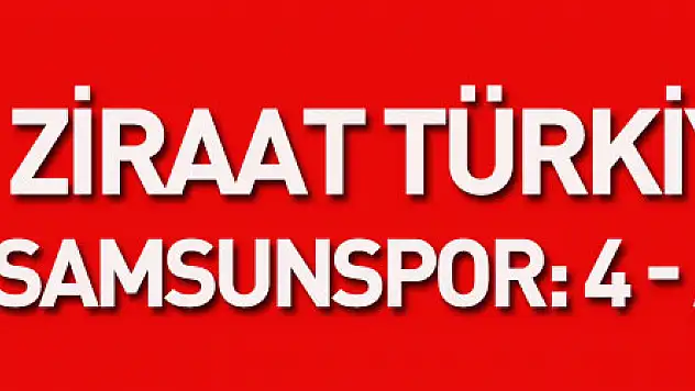 Ziraat Türkiye Kupası: Samsunspor: 4 - Adanaspor: 0