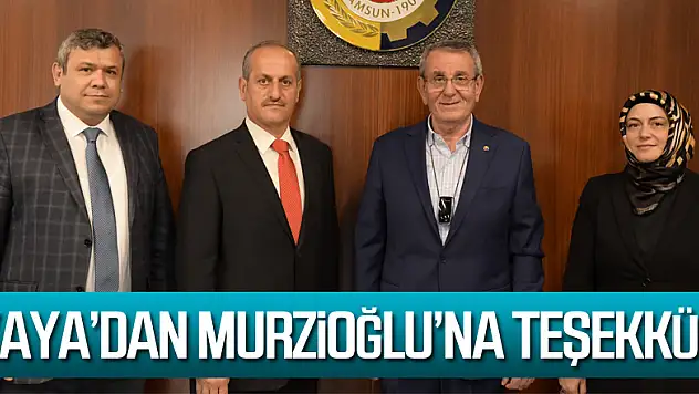 Kaya'dan Murzioğlu'na teşekkür