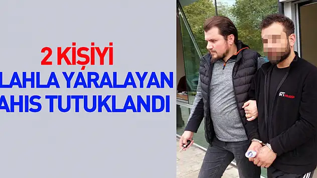 Samsun'da 2 kişiyi silahla yaralayan şahıs tutuklandı