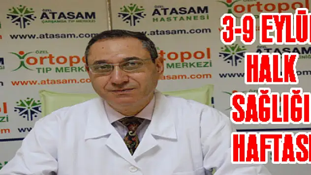 3-9 EYLÜL HALK SAĞLIĞI HAFTASI