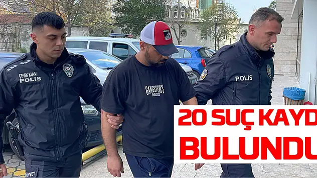 20 suç kaydı bulunan zanlı yakalandı