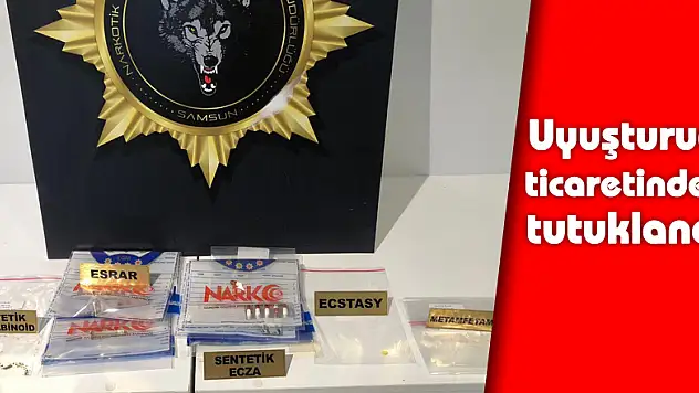 Uyuşturucu ticaretinden tutuklandı