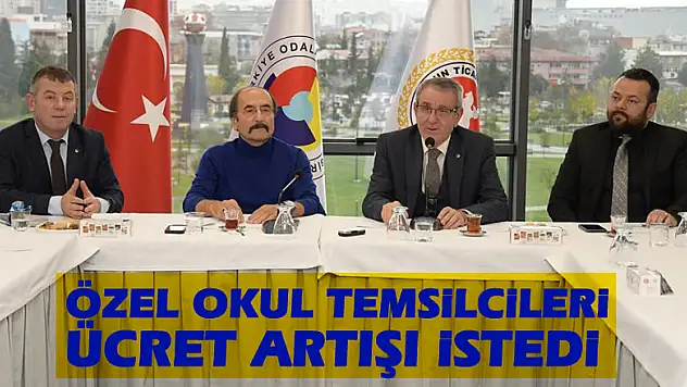Özel okul temsilcileri ücret artışı istedi