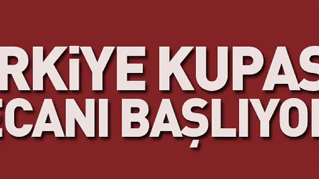 Ziraat Türkiye Kupası 5. Tur heyecanı başlıyor